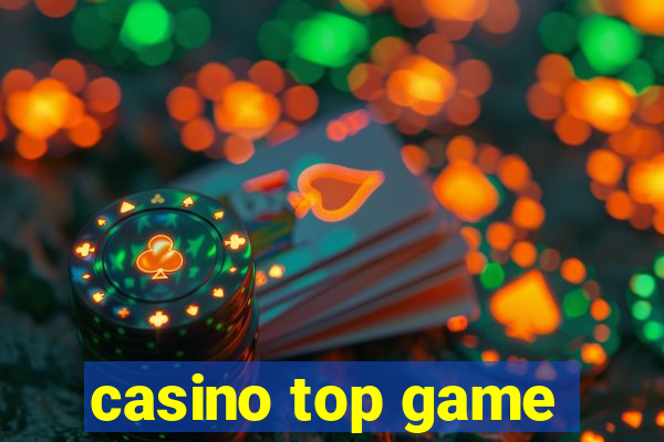 casino top game