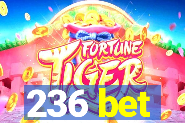 236 bet