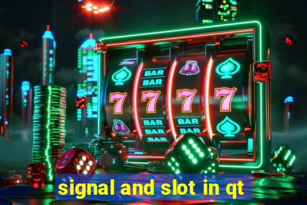 signal and slot in qt