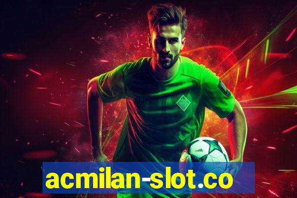 acmilan-slot.com