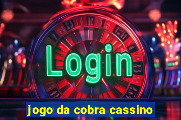 jogo da cobra cassino