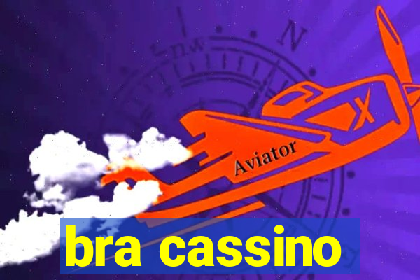 bra cassino