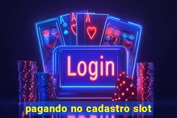 pagando no cadastro slot