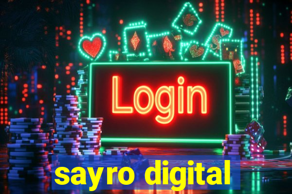 sayro digital