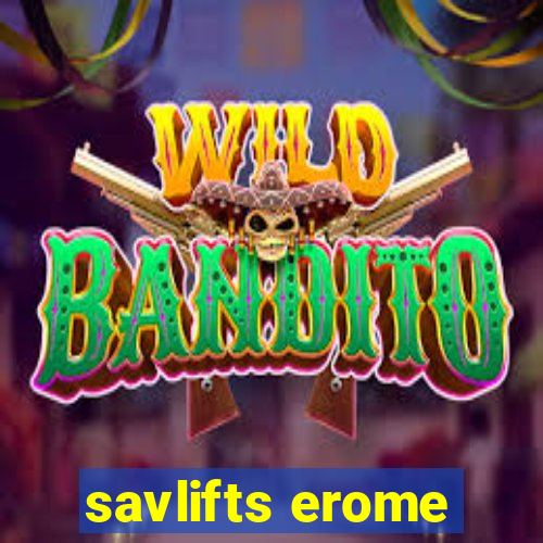 savlifts erome