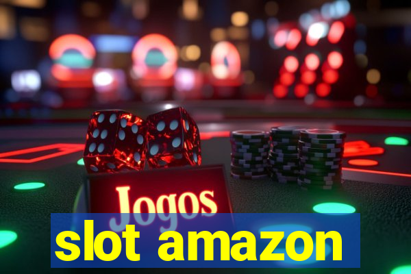 slot amazon