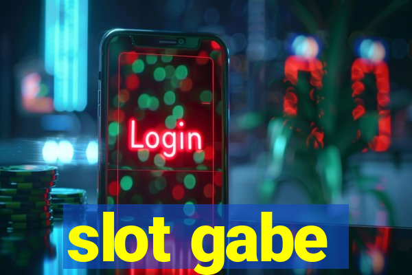 slot gabe