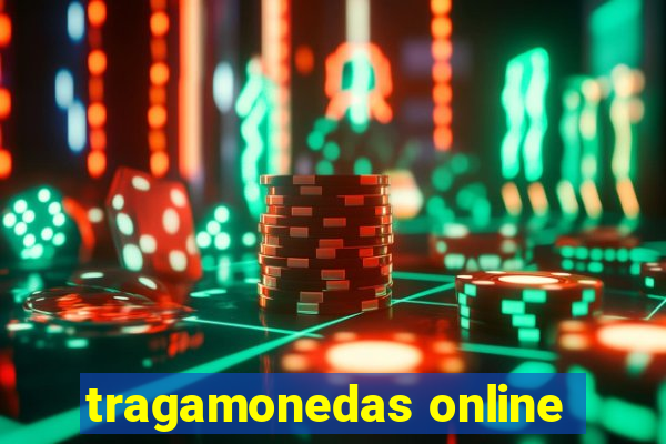 tragamonedas online