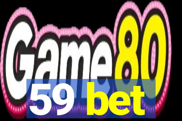 59 bet