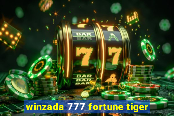 winzada 777 fortune tiger