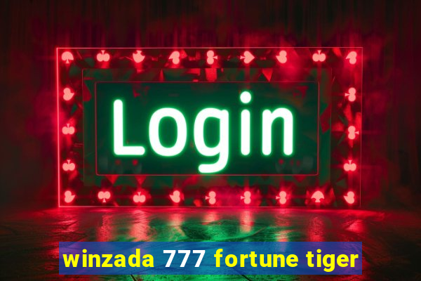 winzada 777 fortune tiger