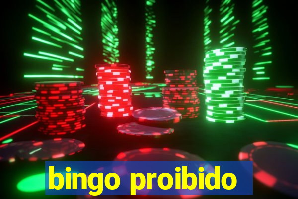 bingo proibido