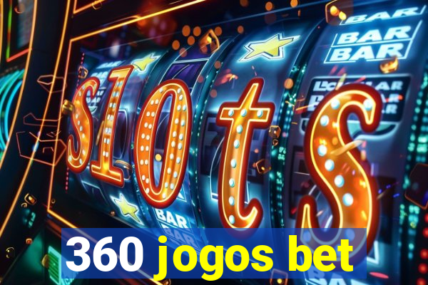 360 jogos bet