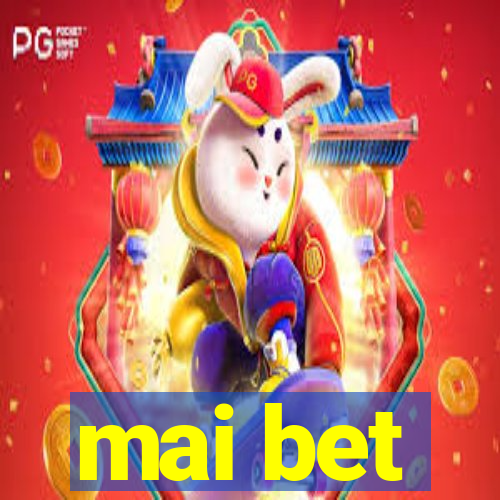 mai bet