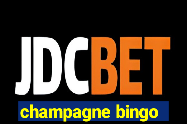 champagne bingo