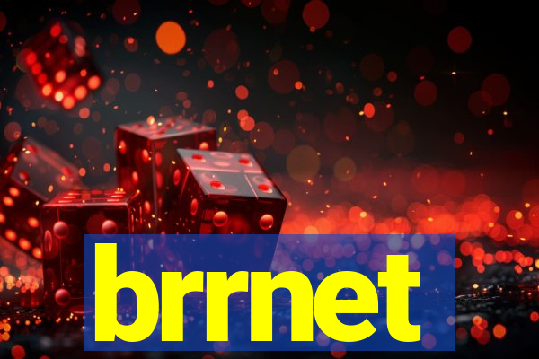 brrnet