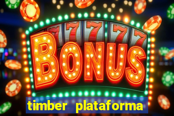 timber plataforma de jogos