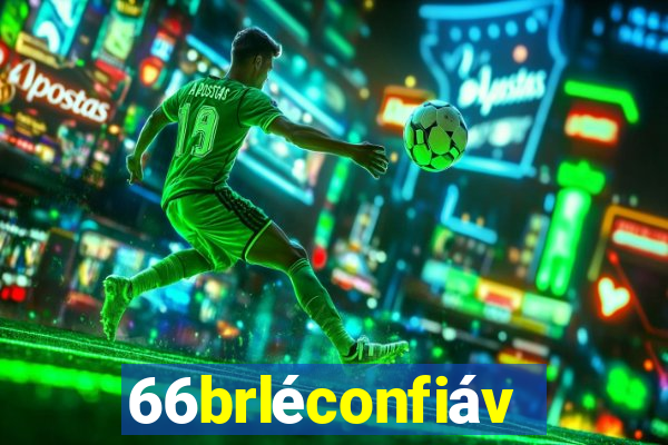 66brléconfiável