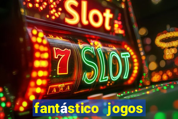 fantástico jogos do tigre