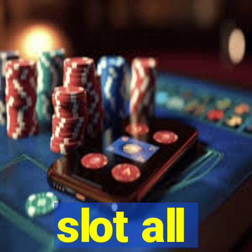 slot all