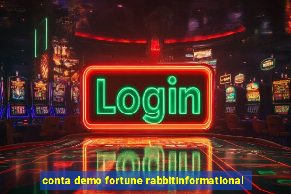 conta demo fortune rabbitInformational