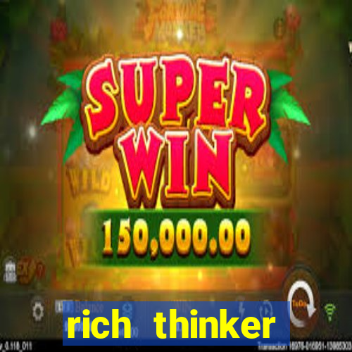 rich thinker (acesso antecipado)