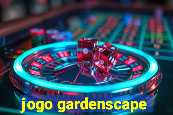 jogo gardenscape