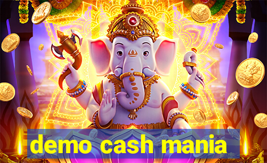 demo cash mania