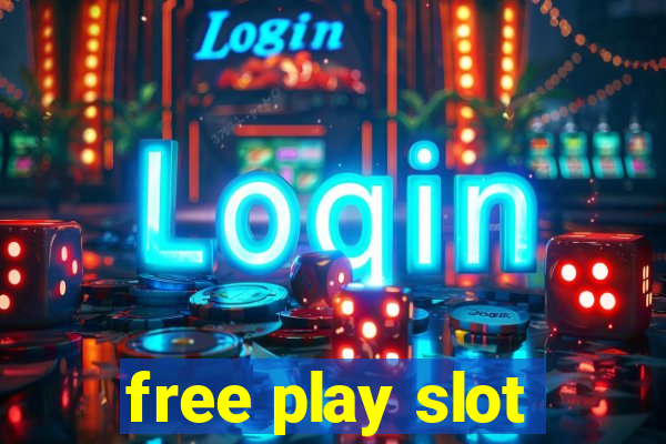 free play slot