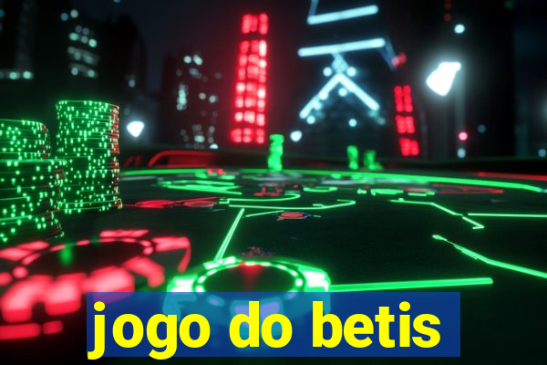 jogo do betis