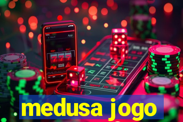 medusa jogo