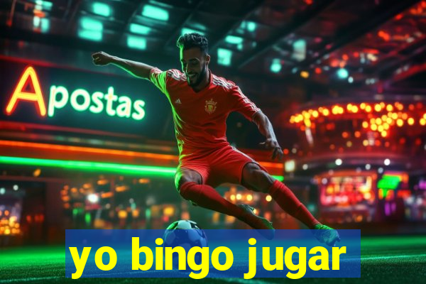 yo bingo jugar