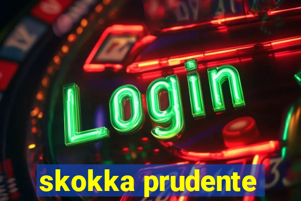 skokka prudente