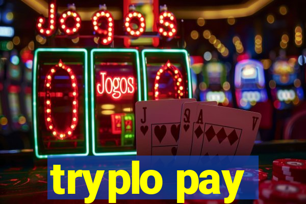 tryplo pay