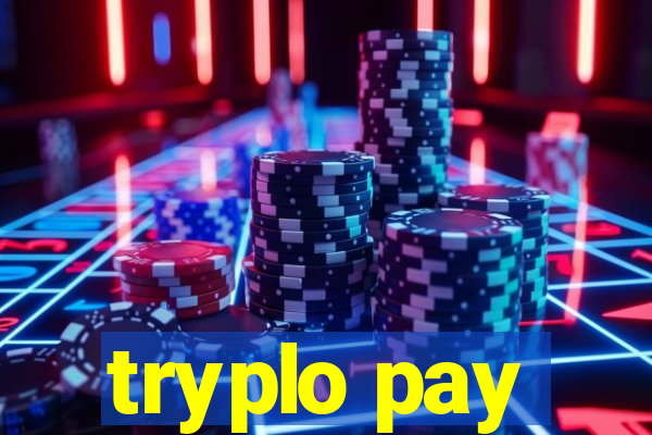 tryplo pay