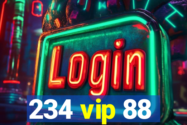 234 vip 88