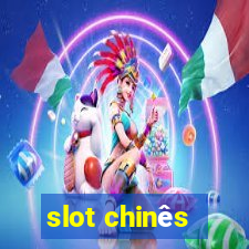 slot chinês