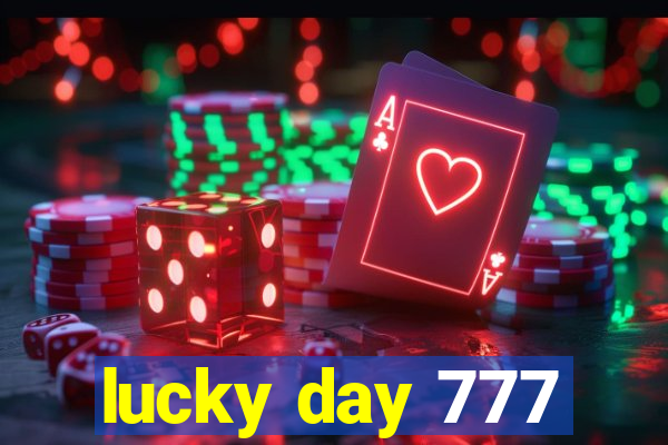 lucky day 777