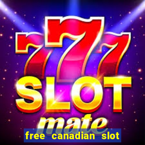 free canadian slot machine games