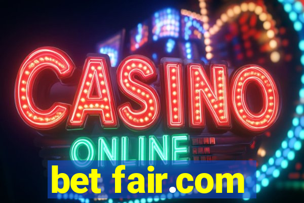 bet fair.com