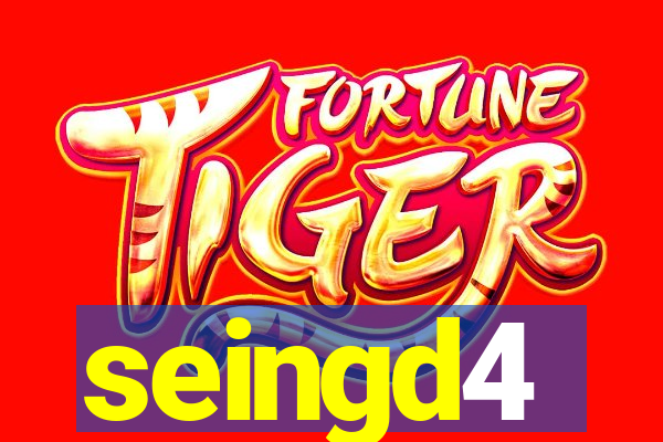 seingd4