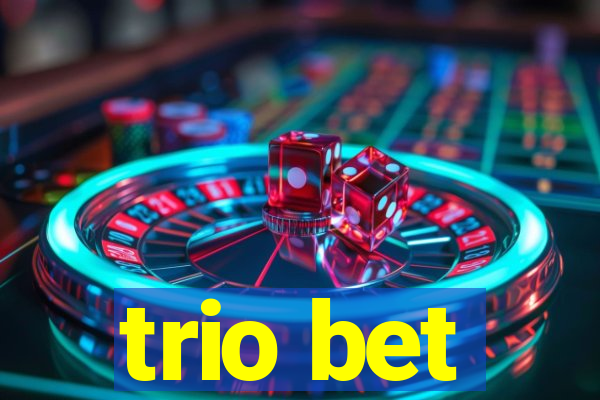 trio bet