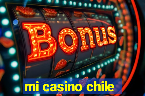 mi casino chile