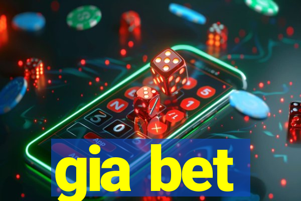 gia bet