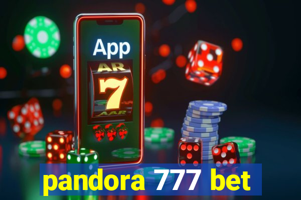 pandora 777 bet