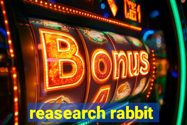 reasearch rabbit