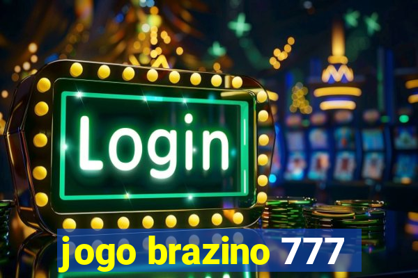 jogo brazino 777