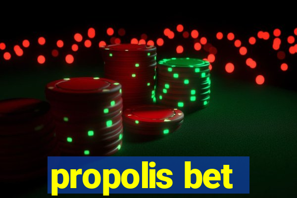 propolis bet