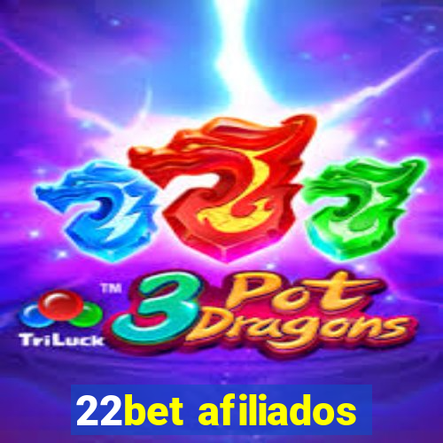 22bet afiliados