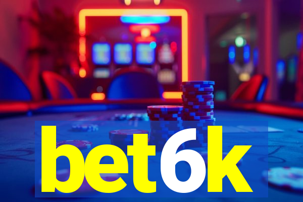 bet6k